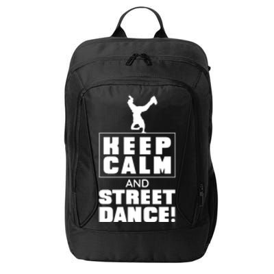 Keep Calm And Street Dance City Backpack