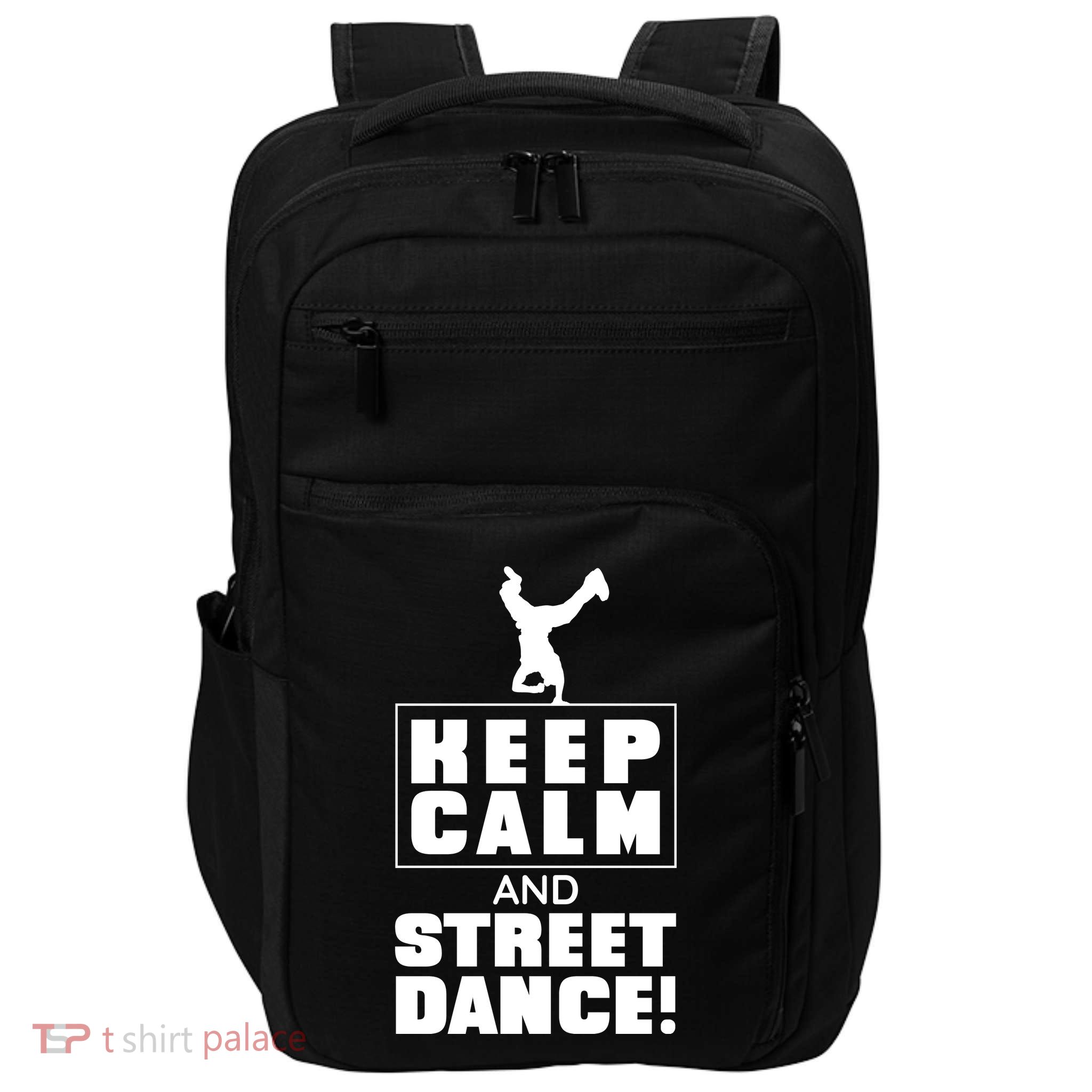 Keep Calm And Street Dance Impact Tech Backpack