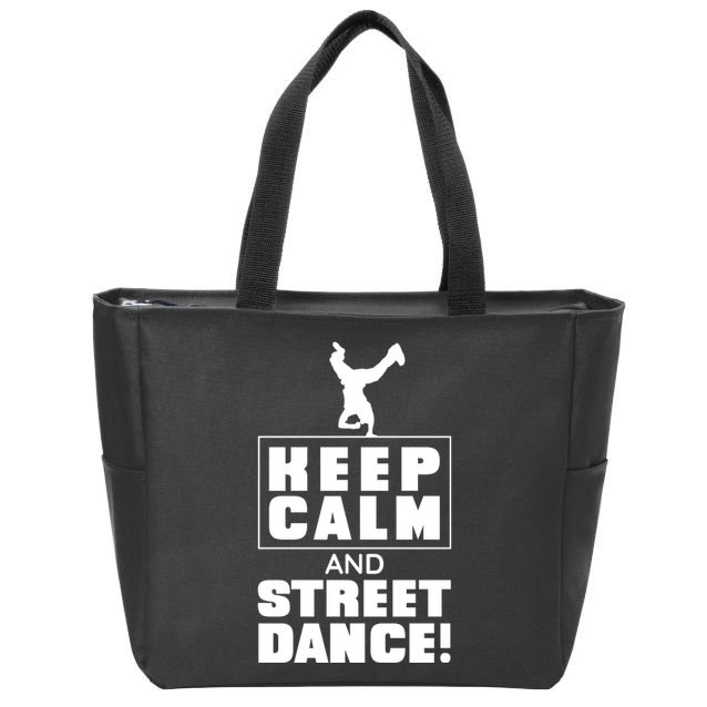 Keep Calm And Street Dance Zip Tote Bag