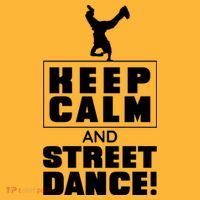 Keep Calm And Street Dance Cooling Performance Long Sleeve Crew