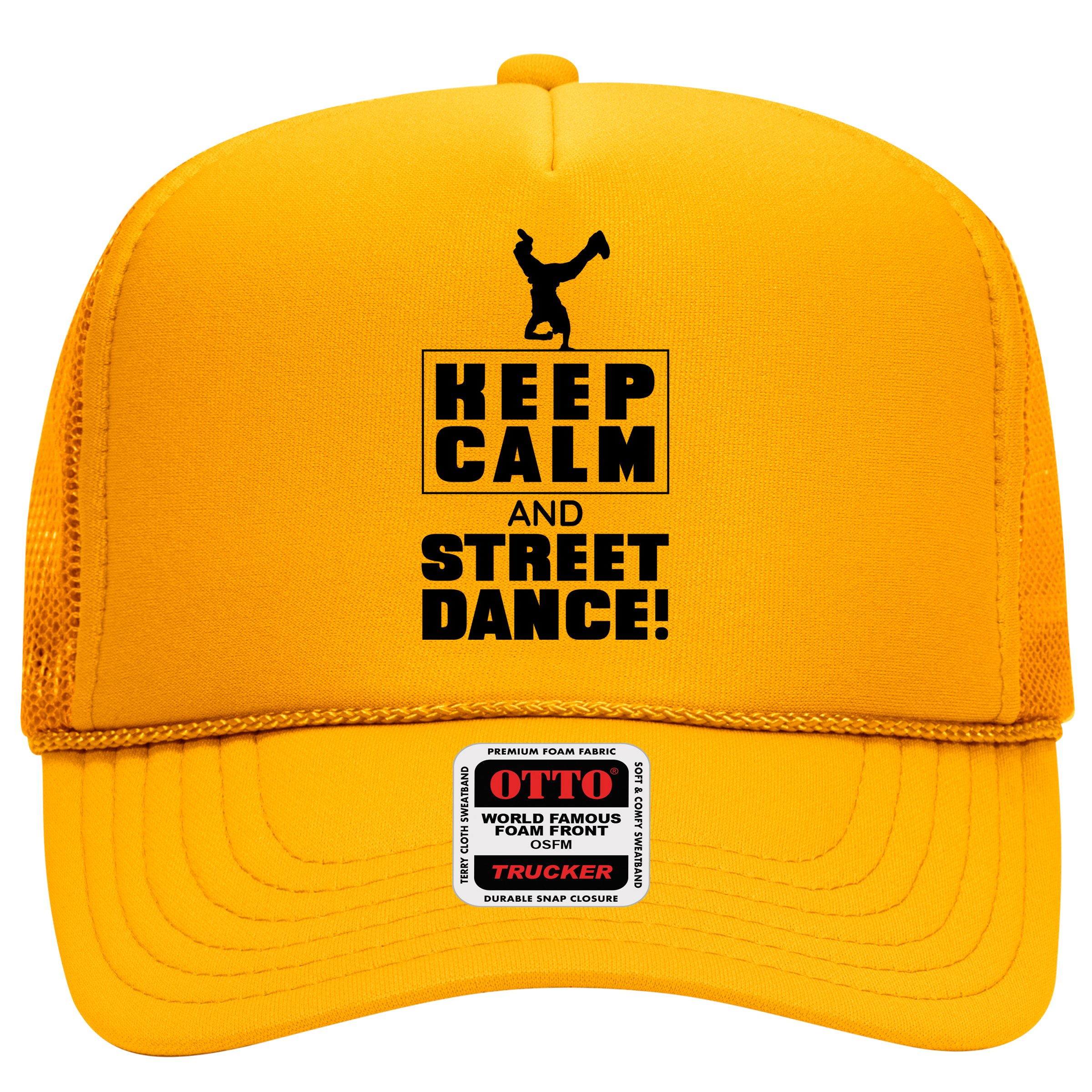 Keep Calm And Street Dance Hat