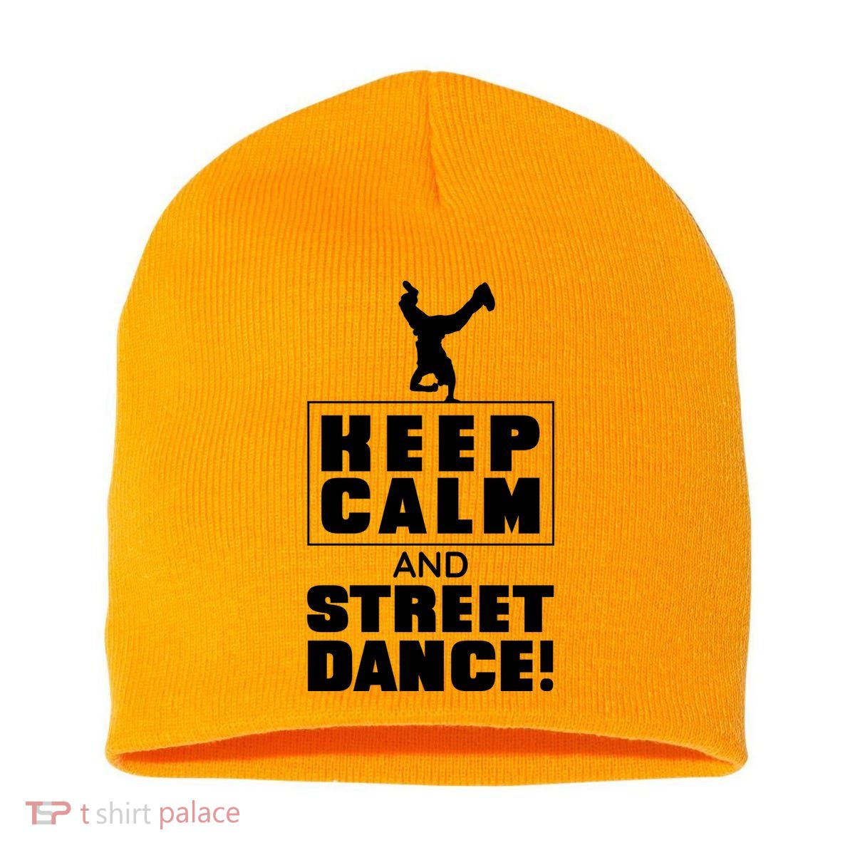 Keep Calm And Street Dance Short Acrylic Beanie