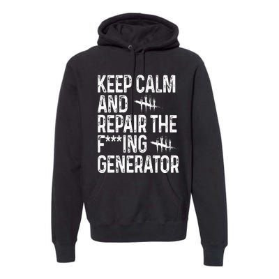 Keep Calm And Repair The Generator Video Game Premium Hoodie