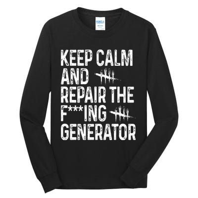 Keep Calm And Repair The Generator Video Game Tall Long Sleeve T-Shirt