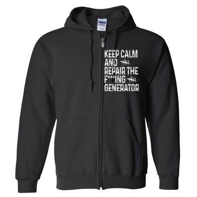 Keep Calm And Repair The Generator Video Game Full Zip Hoodie