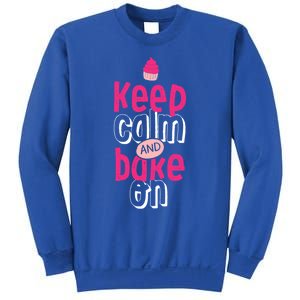 Keep Calm And Bake On Cute Funny Baker Love Baking Cupcake Gift Sweatshirt