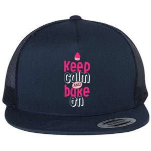 Keep Calm And Bake On Cute Funny Baker Love Baking Cupcake Gift Flat Bill Trucker Hat