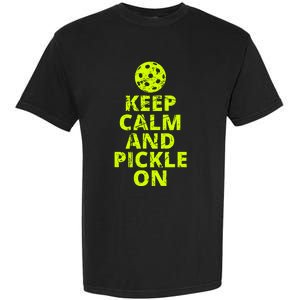 Keep Calm And Pickle On Pickleball Garment-Dyed Heavyweight T-Shirt