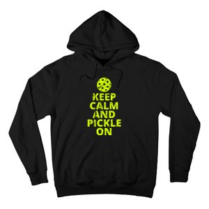 Keep Calm And Pickle On Pickleball Hoodie