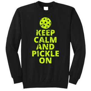 Keep Calm And Pickle On Pickleball Sweatshirt