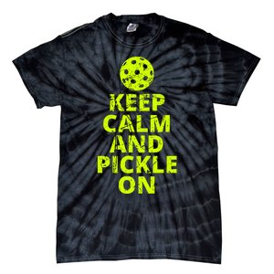 Keep Calm And Pickle On Pickleball Tie-Dye T-Shirt