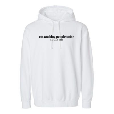 Kamala Cat And Dog People Unite Garment-Dyed Fleece Hoodie