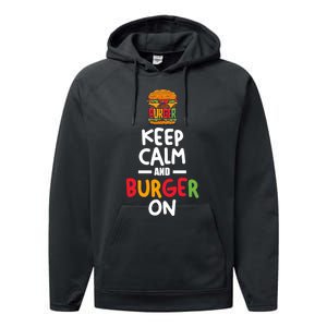 Keep Calm And Burger On Performance Fleece Hoodie