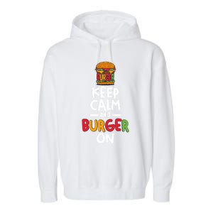 Keep Calm And Burger On Garment-Dyed Fleece Hoodie