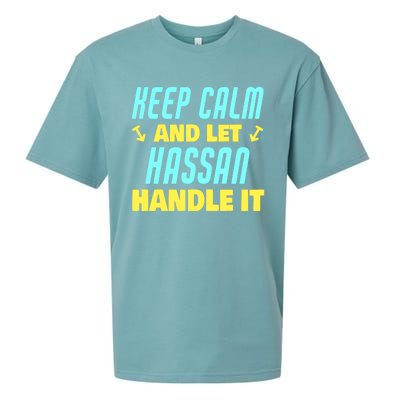 Keep Calm And Let Hassan Handle It Funny Hassan Name Cool Gift Sueded Cloud Jersey T-Shirt