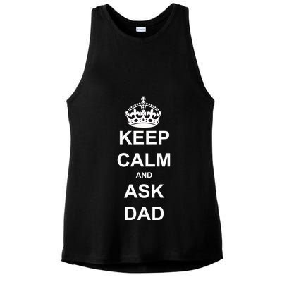 Keep Calm And Ask Dad Ladies PosiCharge Tri-Blend Wicking Tank