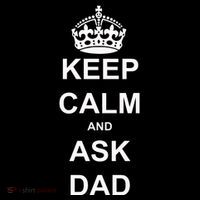 Keep Calm And Ask Dad Flexfit Unipanel Trucker Cap