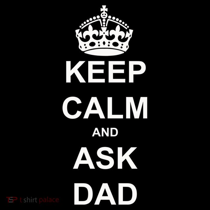 Keep Calm And Ask Dad Performance Shirt