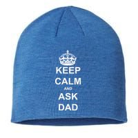 Keep Calm And Ask Dad Sustainable Beanie