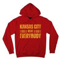 Kansas City Beat Everybody Hoodie