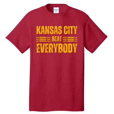 Kansas City Beat Everybody Tall T-Shirt