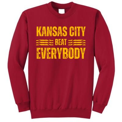 Kansas City Beat Everybody Tall Sweatshirt