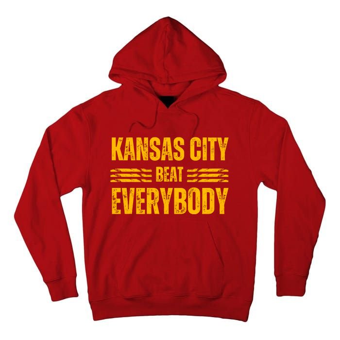 Kansas City Beat Everybody Tall Hoodie