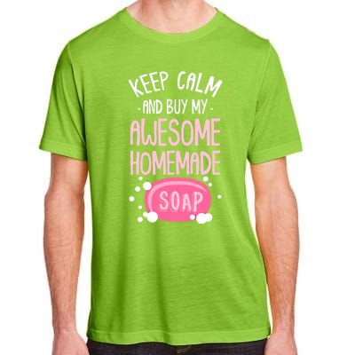 Keep Calm Buy Homemade Soap Maker Handmade Soap Making Gift Adult ChromaSoft Performance T-Shirt