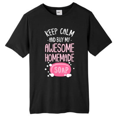 Keep Calm Buy Homemade Soap Maker Handmade Soap Making Gift Tall Fusion ChromaSoft Performance T-Shirt