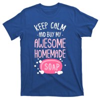 Keep Calm Buy Homemade Soap Maker Handmade Soap Making Gift T-Shirt