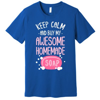 Keep Calm Buy Homemade Soap Maker Handmade Soap Making Gift Premium T-Shirt