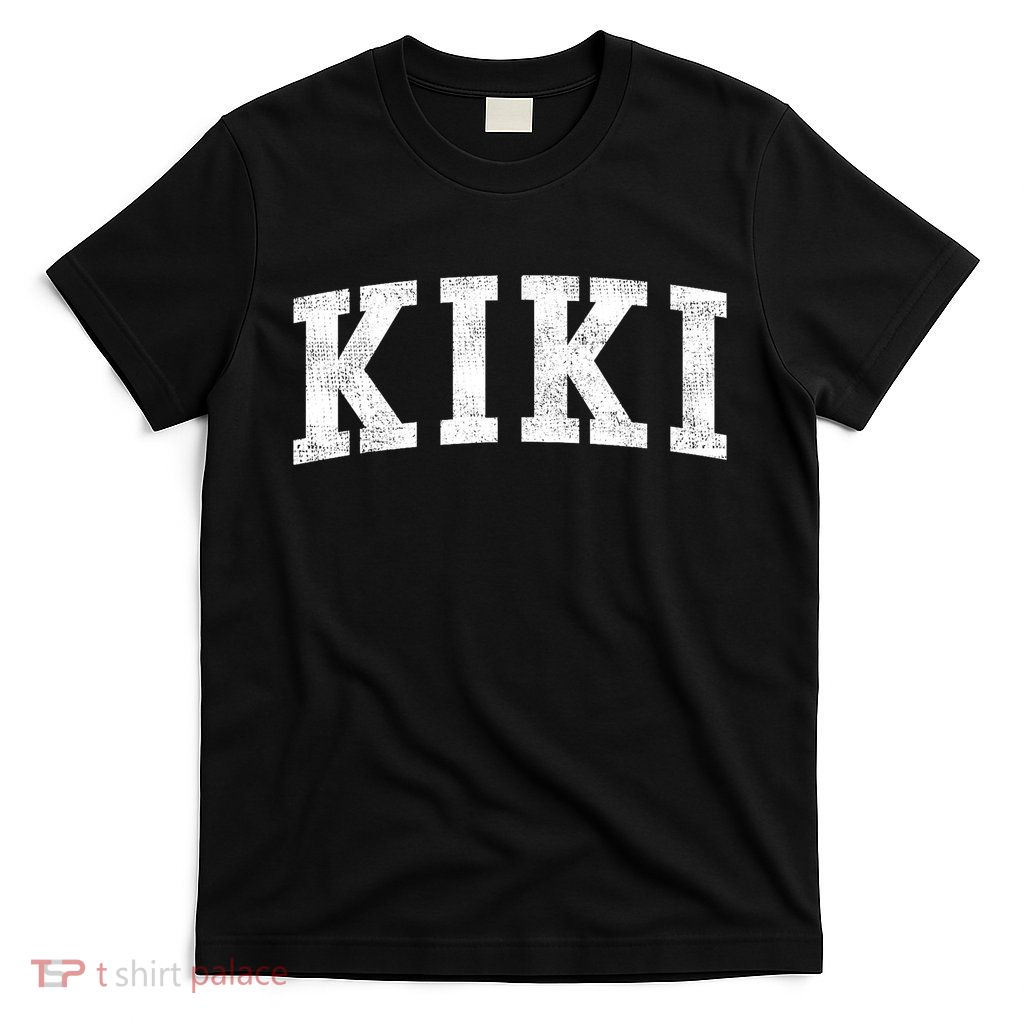 Kiki Classic Bold Font Kiki Birthday Gift T-Shirt