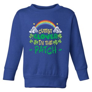 Kids Cutest Clover In The Patch St Patrick's Day 'S Great Gift Toddler Sweatshirt