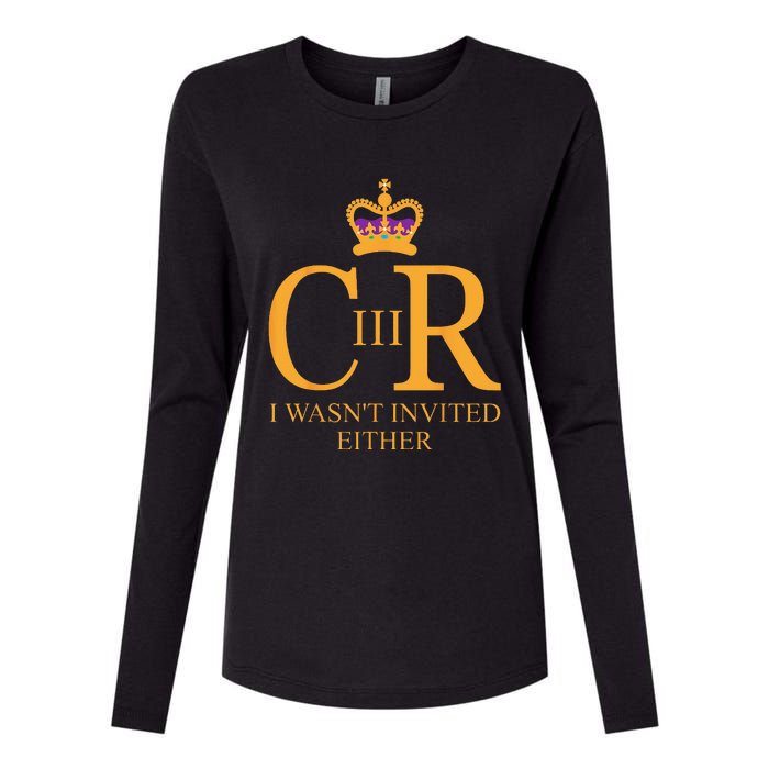 King Charles Coronation Not Invited Team Souvenir Womens Cotton Relaxed Long Sleeve T-Shirt