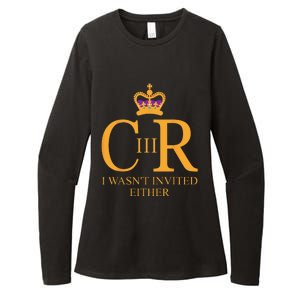 King Charles Coronation Not Invited Team Souvenir Womens CVC Long Sleeve Shirt