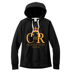 King Charles Coronation Not Invited Team Souvenir Women's Fleece Hoodie