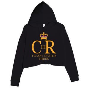 King Charles Coronation Not Invited Team Souvenir Crop Fleece Hoodie