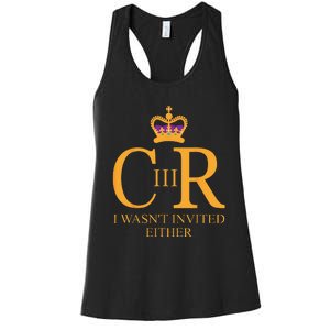 King Charles Coronation Not Invited Team Souvenir Women's Racerback Tank