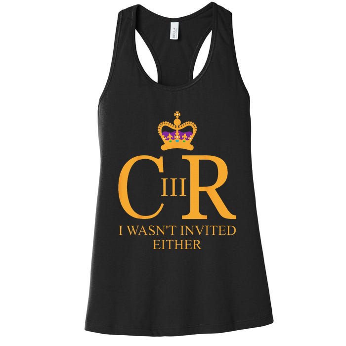 King Charles Coronation Not Invited Team Souvenir Women's Racerback Tank