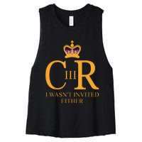 King Charles Coronation Not Invited Team Souvenir Women's Racerback Cropped Tank