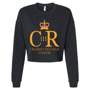 King Charles Coronation Not Invited Team Souvenir Cropped Pullover Crew