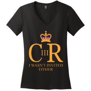 King Charles Coronation Not Invited Team Souvenir Women's V-Neck T-Shirt