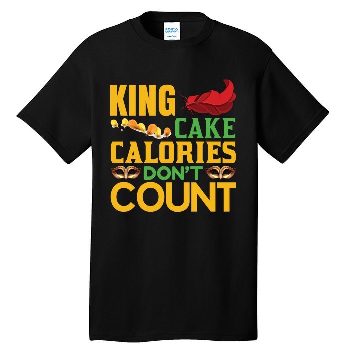 King Cake Calorie Don't Count Tall T-Shirt