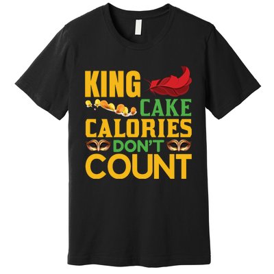 King Cake Calorie Don't Count Premium T-Shirt