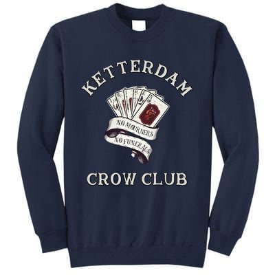 Ketterdam Crow Club Tall Sweatshirt