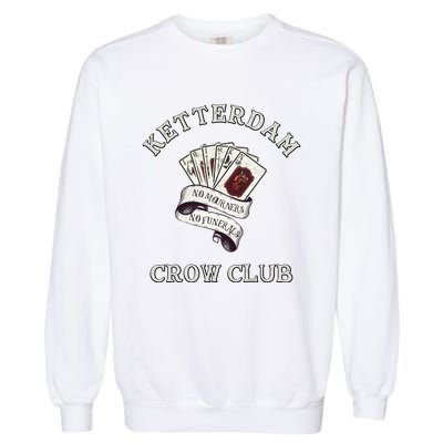 Ketterdam Crow Club Garment-Dyed Sweatshirt