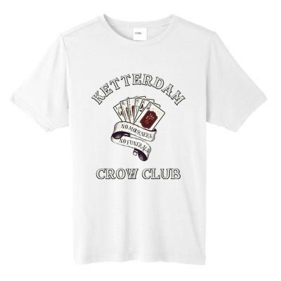 Ketterdam Crow Club Tall Fusion ChromaSoft Performance T-Shirt