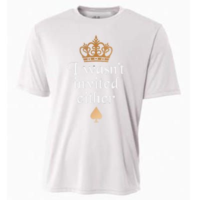 King charles coronation souvenirs i wasn't invited either Cooling Performance Crew T-Shirt