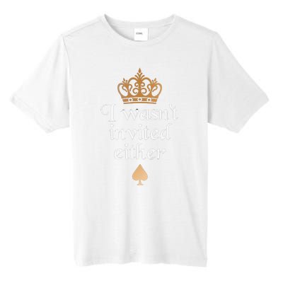 King charles coronation souvenirs i wasn't invited either Tall Fusion ChromaSoft Performance T-Shirt