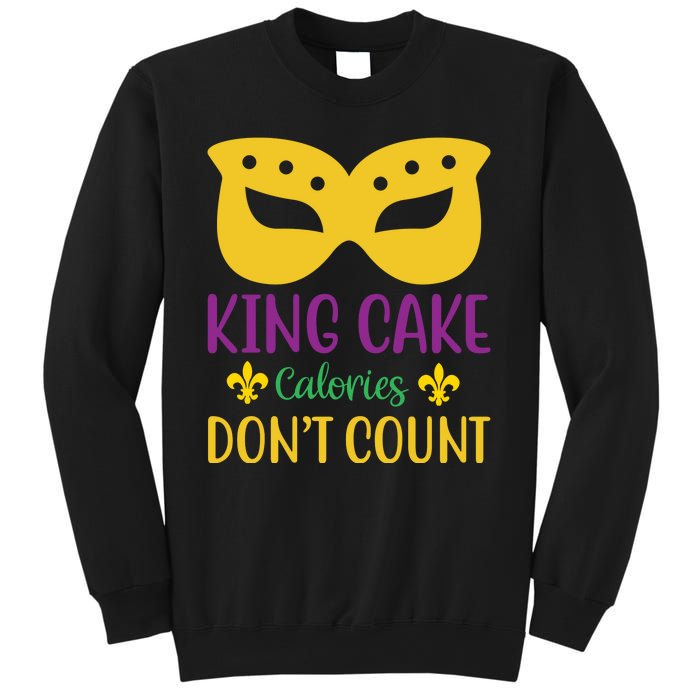 King Cake Calories Don't Count Sweatshirt